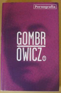 Miniatura okładki Gombrowicz Witold Pornografia.