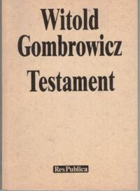 Miniatura okładki Gombrowicz Witold Testament.