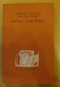 Miniatura okładki Goncourt de Edmund i Juliusz  Sztuka XVIII wieku.