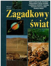 Miniatura okładki Goock Roland Zagadkowy świat.