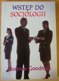 Miniatura okładki Goodman Norman Wstęp do socjologii.