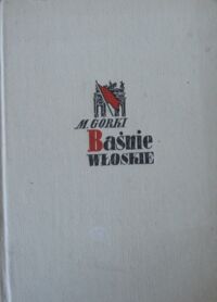 Miniatura okładki Gorki Maksym Baśnie włoskie.