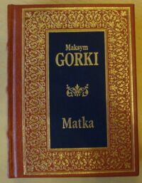 Miniatura okładki Gorki Maksym Matka. /Ex Libris/