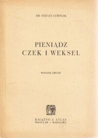 Miniatura okładki Górniak Stefan Pieniądz czek i weksel.