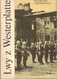 Miniatura okładki Górnikiewicz Stanisława Lwy z Westerplatte.