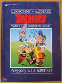 Miniatura okładki Goscinny Rene /rys. Uderzo Albert/ Przygody Gala Asteriksa. /Asteriks. Album 1/