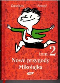 Miniatura okładki Goscinny Rene, Sempe Jean-Jacques Nowe przygody Mikołajka. Tom 2.