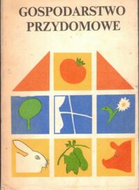 Miniatura okładki  Gospodarstwo przydomowe. 
