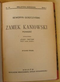 Zdjęcie nr 2 okładki Goszczyński Seweryn Zamek Kaniowski. Powieść. /Seria I. Nr 44/
