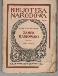 Miniatura okładki Goszczyński Seweryn Zamek Kaniowski. Powieść. /Seria I. Nr 44/