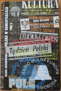 Miniatura okładki Grabowska Alina Polska w komentarzach. Tom II.