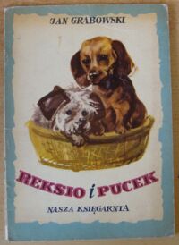 Miniatura okładki Grabowski Jan /ilustr. Orłowska-Gabryś M./ Reksio i Pucek. 