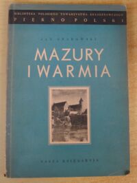 Miniatura okładki Grabowski Jan Mazury i Warmia. /Piękno Polski/