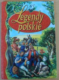 Miniatura okładki Grądzka Magdalena Legendy polskie.