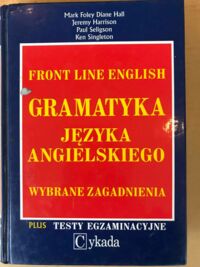 Miniatura okładki  Gramatyka języka angielskiego. Wybrane zagadnienia. Plus testy egzaminacyjne. 