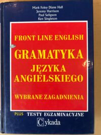 Zdjęcie nr 1 okładki  Gramatyka języka angielskiego. Wybrane zagadnienia. Plus testy egzaminacyjne. 