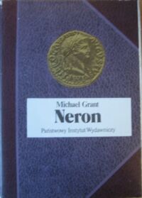 Zdjęcie nr 1 okładki Grant Michael Neron. /Biografie Sławnych Ludzi/