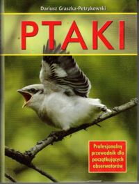Miniatura okładki Graszka-Petrykowski Dariusz Ptaki.