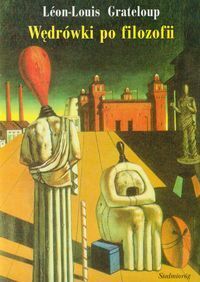 Miniatura okładki Grateloup Leon-Louis Wędrówki po filozofii.