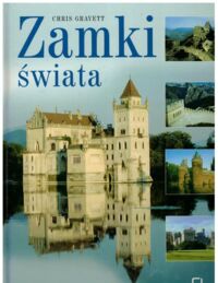 Zdjęcie nr 1 okładki Gravett Chris Zamki świata. 