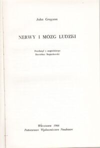 Zdjęcie nr 1 okładki Grayson John Nerwy i mózg ludzki. /Biblioteka Problemów. Tom 104/