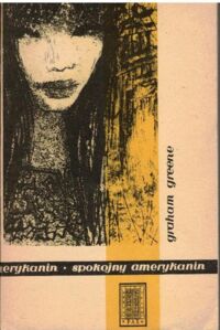 Miniatura okładki Greene Graham Spokojny Amerykanin.