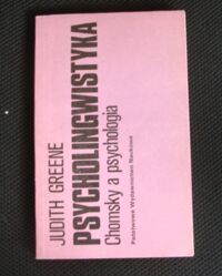 Zdjęcie nr 1 okładki Greene Judith Psycholingwistyka. Chomsky a psychologia.