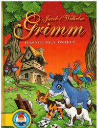 Miniatura okładki Grimm Wilhelm i Jakub Baśnie dla dzieci.