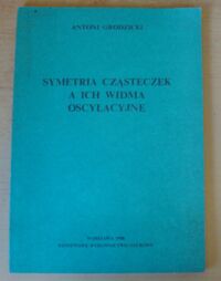 Miniatura okładki Grodzicki Antoni Symetria cząsteczek i ich widma oscylacyjne.