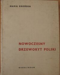 Miniatura okładki Grońska Maria Nowoczesny drzeworyt polski(do 1945 roku).