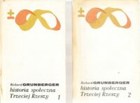 Miniatura okładki Grunberger Richard Historia społeczna Trzeciej Rzeszy. Tom I-II. /Biblioteka Myśli Współczesnej/