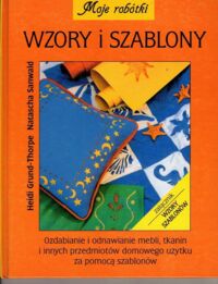 Miniatura okładki Grund-Thorpe Heidi, Sanwald Natascha Wzory i szablony. 