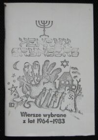 Zdjęcie nr 1 okładki Grynberg Henryk Wiersze wybrane z lat 1964-1983.