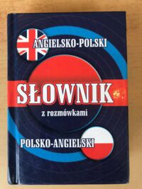 Zdjęcie nr 1 okładki Grzebieniowski Tadeusz J., Kaznowski Andrzej Słownik angielsko-polski polsko-angielski z rozmówkami.