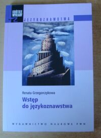 Miniatura okładki Grzegorczykowa Renata Wstęp do językoznawstwa.