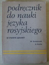 Miniatura okładki Grzeszczak Maria, Kmita Antoni Podręcznik do nauki języka rosyjskiego.