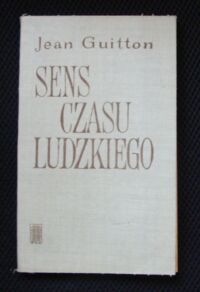 Miniatura okładki Guitton Jean Sens czasu ludzkiego.