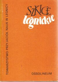 Zdjęcie nr 1 okładki Gumiński Tadeusz /red./ Szkice legnickie XII.  