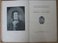 Zdjęcie nr 2 okładki Gumowski Maryan Portrety Kościuszki. (47 reprodukcyi). /Studya Ikonograficzne do Dziejów Polski. Tom I./