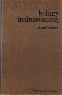 Miniatura okładki Guriewicz Aron Kategorie kultury średniowiecznej.