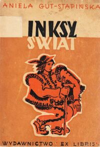 Zdjęcie nr 1 okładki Gut-Stapińska Aniela Inksy świat.