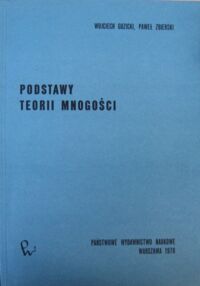 Miniatura okładki Guzicki Wojciech, Zbierski Paweł Podstawy teorii mnogości.