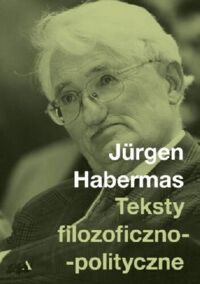 Miniatura okładki Habermas Jurgen Teksty filozoficzno-polityczne.