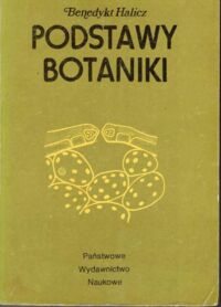 Miniatura okładki Halicz Benedykt Podstawy botaniki.