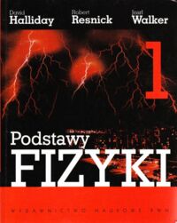 Miniatura okładki Halliday D. , Resnick R. , Walker J. Podstawy fizyki. Tom 1.