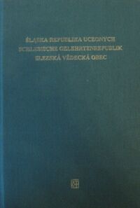 Miniatura okładki Hałub Marek, Mańko - Matysiak Anna Śląska Republika Uczonych. Schlesische Gelehrtenrepublik. Slezska Vedecka Obec. Vol. 2.