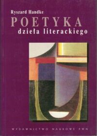 Miniatura okładki Handke Ryszard Poetyka dzieła literackiego.