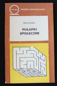 Zdjęcie nr 1 okładki Hankiss Elemer Pułapki społeczne.