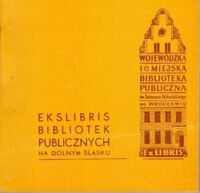 Zdjęcie nr 1 okładki Hannytkiewicz Danuta Ekslibris Bibliotek Publicznych na Dolnym Śląsku.
