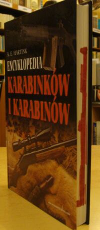 Miniatura okładki Hartink A.E. Encyklopedia karabinków i karabinów.